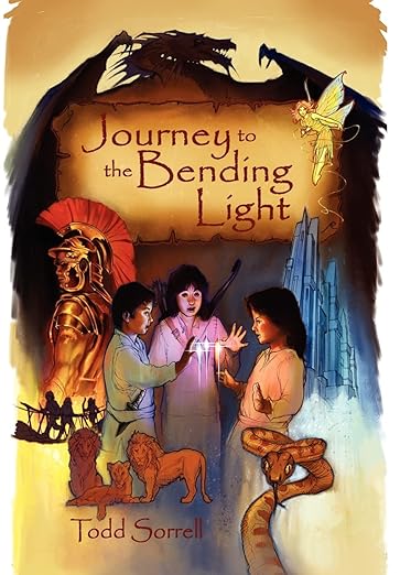 Journey to the Bending Light by Todd M. Sorrell