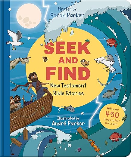 Seek and Find: New Testament Bible Stories: With Over 450 Things to Find and Count! (Fun interactive Christian book to gift kids ages 2-4) by Sarah Parker