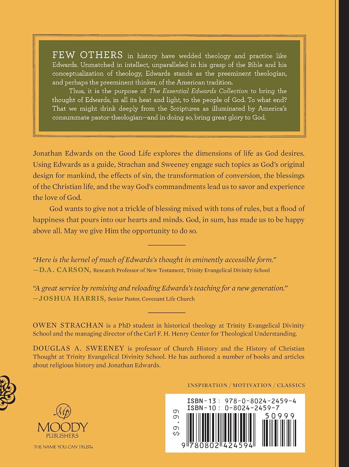 Jonathan Edwards on the Good Life (Volume 3) (The Essential Edwards Collection) by Owen Strachan (Author), Douglas Allen Sweeney (Author)