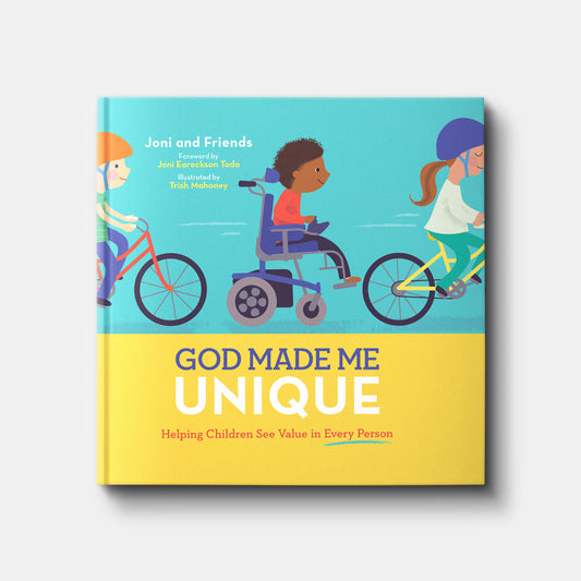 God Made Me Unique: Helping Children See Value in Every Person by Joni and Friends & Trish Mahoney(Illustrator)’