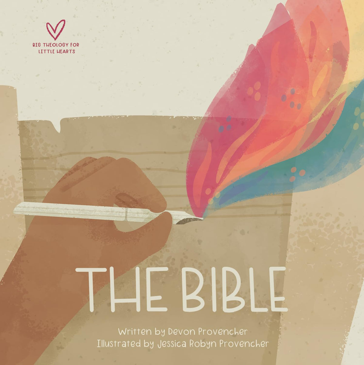 The Bible (Big Theology for Little Hearts) by Devon Provencher