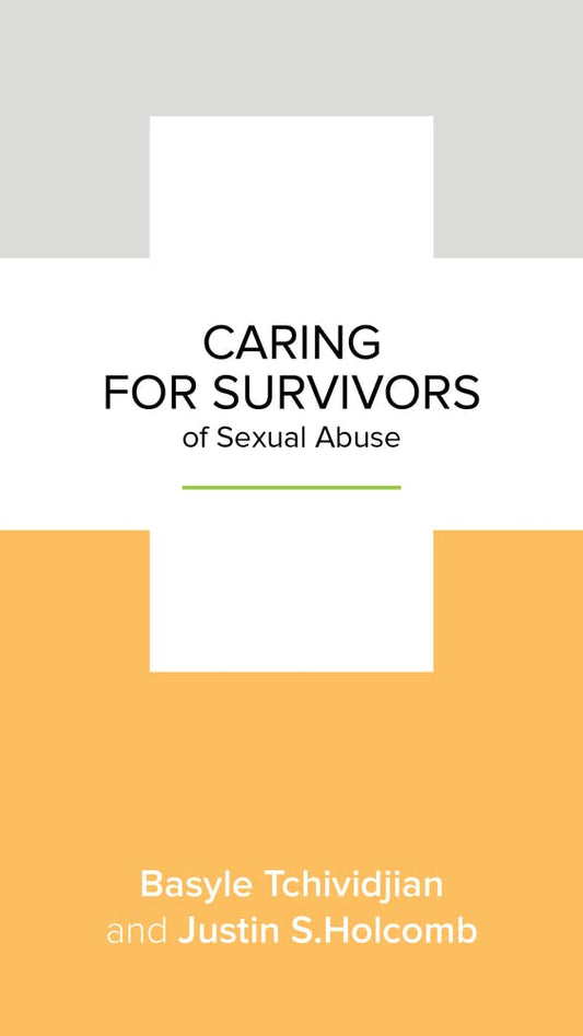 Caring for Survivors of Sexual Abuse: Being Comfortable in Your Own Skin by Basyle Tchividjia & Justin Holcomb - Mini Book