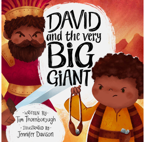 David and the Very Big Giant by Tim Thornborough