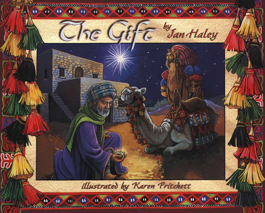 The Gift by Jan Haley, Illustrated by Karen Pritchett