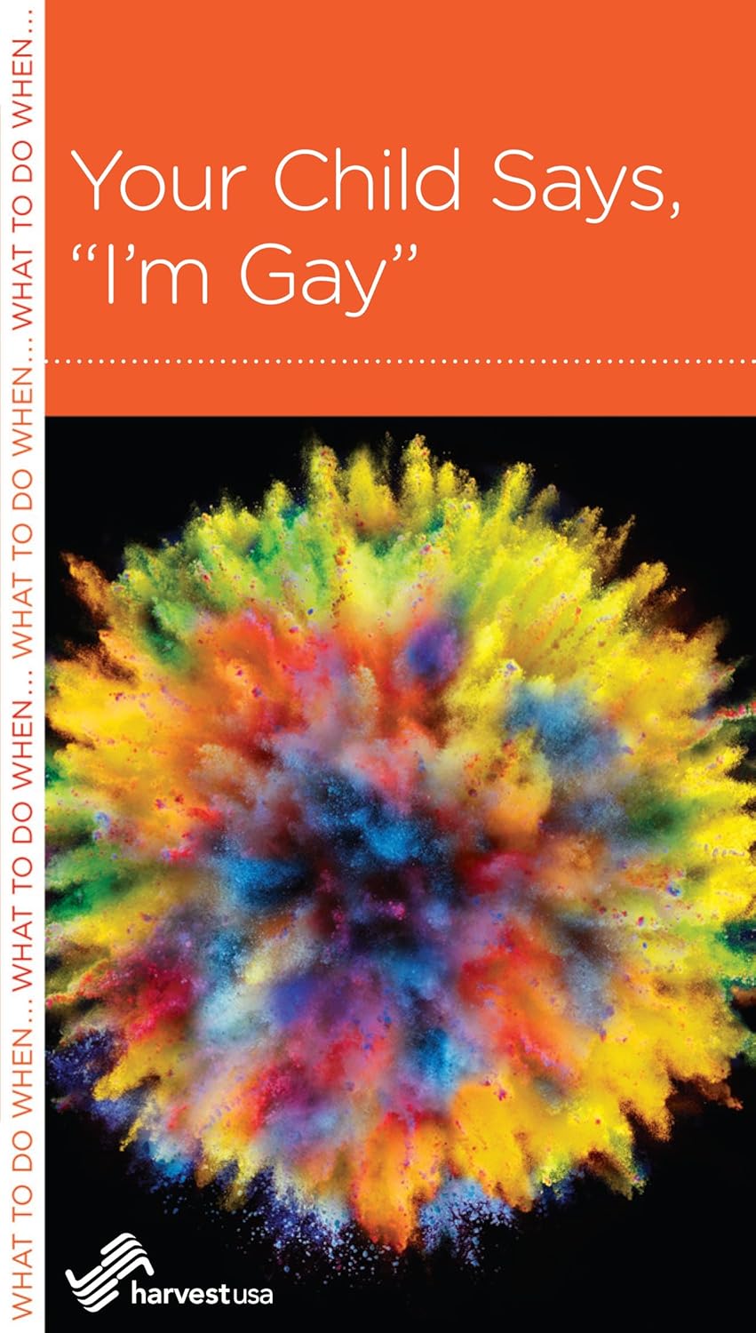 Your Child Says, "I'm Gay" by Tim Geiger - Mini Book