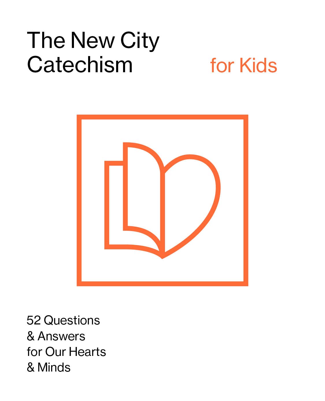 New City Catechism for Kids: 52 Questions and Answers for Our Hearts & Minds by The Gospel Coaliton - Mini Book