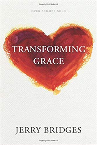 Transforming Grace by Jerry Bridges