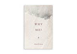 Why Me? by  David Powlison