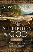 The Attributes of God, Volume 2: Deeper Into the Father's Heart, repackaged by A.W. Tozer