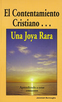 El Contentamiento Cristiano, Una Joya Rara (Abreviado) (Spanish) /