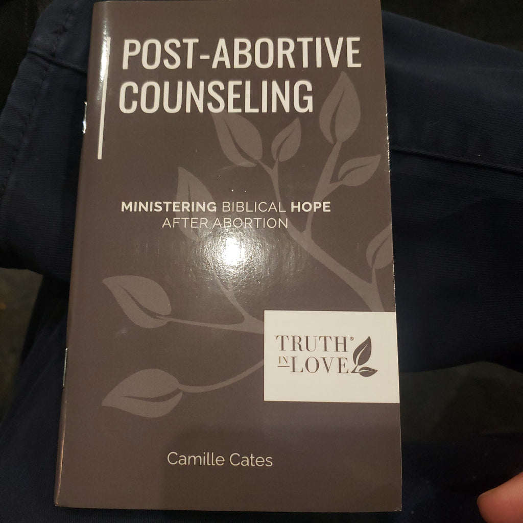 Post-Abortive Counseling by Camille Cates