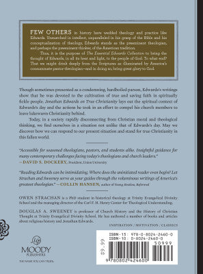 Jonathan Edwards on True Christianity (Volume 4) (The Essential Edwards Collection) by Owen Strachan (Author), Douglas Allen Sweeney (Author)