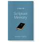 A Call to Scripture Memory by Susan J. Heck
