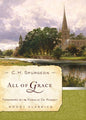All Of Grace (Moody Classics) by C H Spurgeon (Author), Rosalie de Rosset (Foreword)