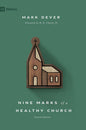 Nine Marks of a Healthy Church (4th Edition) by Mark Dever (Author), H. B. Charles (Foreword)