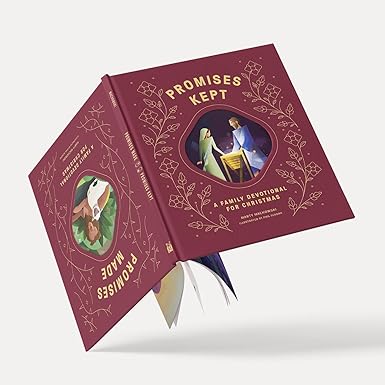 Promises Made Promises Kept: A Family Devotional for Christmas by Marty Machowski