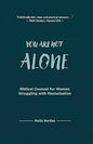 You Are Not Alone