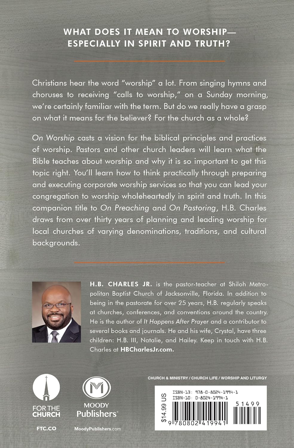 On Worship: A Short Guide to Understanding, Participating in, and Leading Corporate Worship by H B Charles Jr (Author)