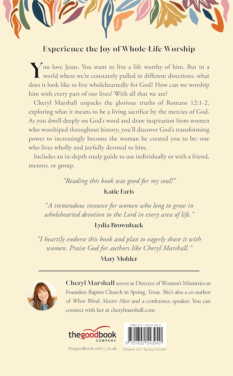 All of Me: Pursuing a Life Wholly Devoted to God (Stories and Insights for Christian Women Connected to Romans 12:1-2 - Study Guide Included) by Cheryl Marshall
