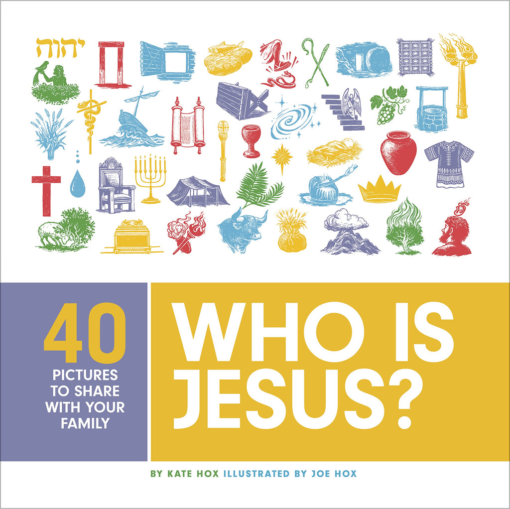 Who Is Jesus?: Forty Pictures to Share with Your Family