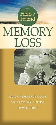 Help a Friend: Memory Loss by Joni Eareckson Tada