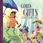 Good Gifts Come from God: Bible Verses to Remember by Sally Michael