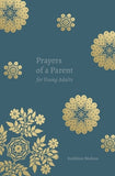 Prayers of a Parent for Young Adults by Kathleen Nielson
