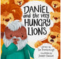 Daniel and the Very Hungry Lions by Tim Thornborough