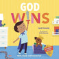 God Wins: Walls, Giants, and Enemies Fall by Jared Kennedy, Trish Mahoney(Illustrator)