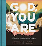 God, You Are: 20 Promises from the Psalms for Kids Hardcover by  William R. Osborne