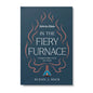 With the Master In the Fiery Furnace: A Women's Bible Study On 1 Peter by Susan J. Heck