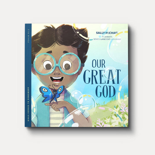 Our Great God: Bible Verses to Remember by Sally Michael