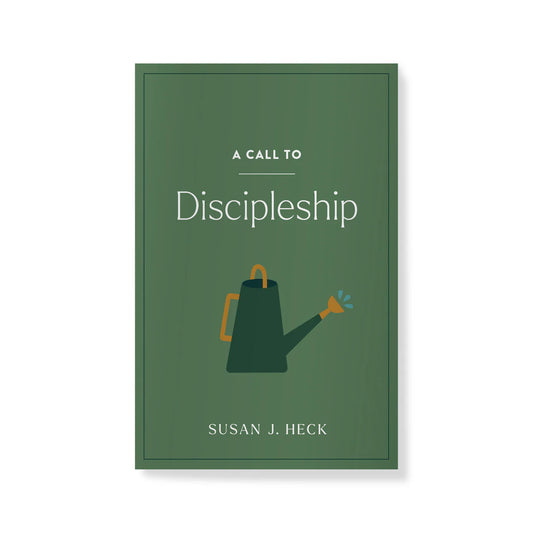 A Call to Discipleship by Susan J. Heck