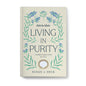 With the Master Living in Purity: A Women's Bible Study On Titus by Susan J. Heck