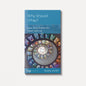 Why Should I Pray? How God Shares His Heart With Us by Scotty Smith - Mini Book