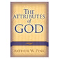 The Attributes of God by Arthur W. Pink