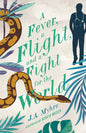 A Fever, A Flight, and a Fight for the World (The Rwendigo Tales Book 4) by J. A. Myhre