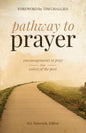 Pathway to Prayer: Encouragements to Pray from Voices of the Past by M.J. Hancock
