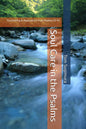 Soul Care in the Psalms Psalms 25-41: Counseling & Application by Tom Sugimura