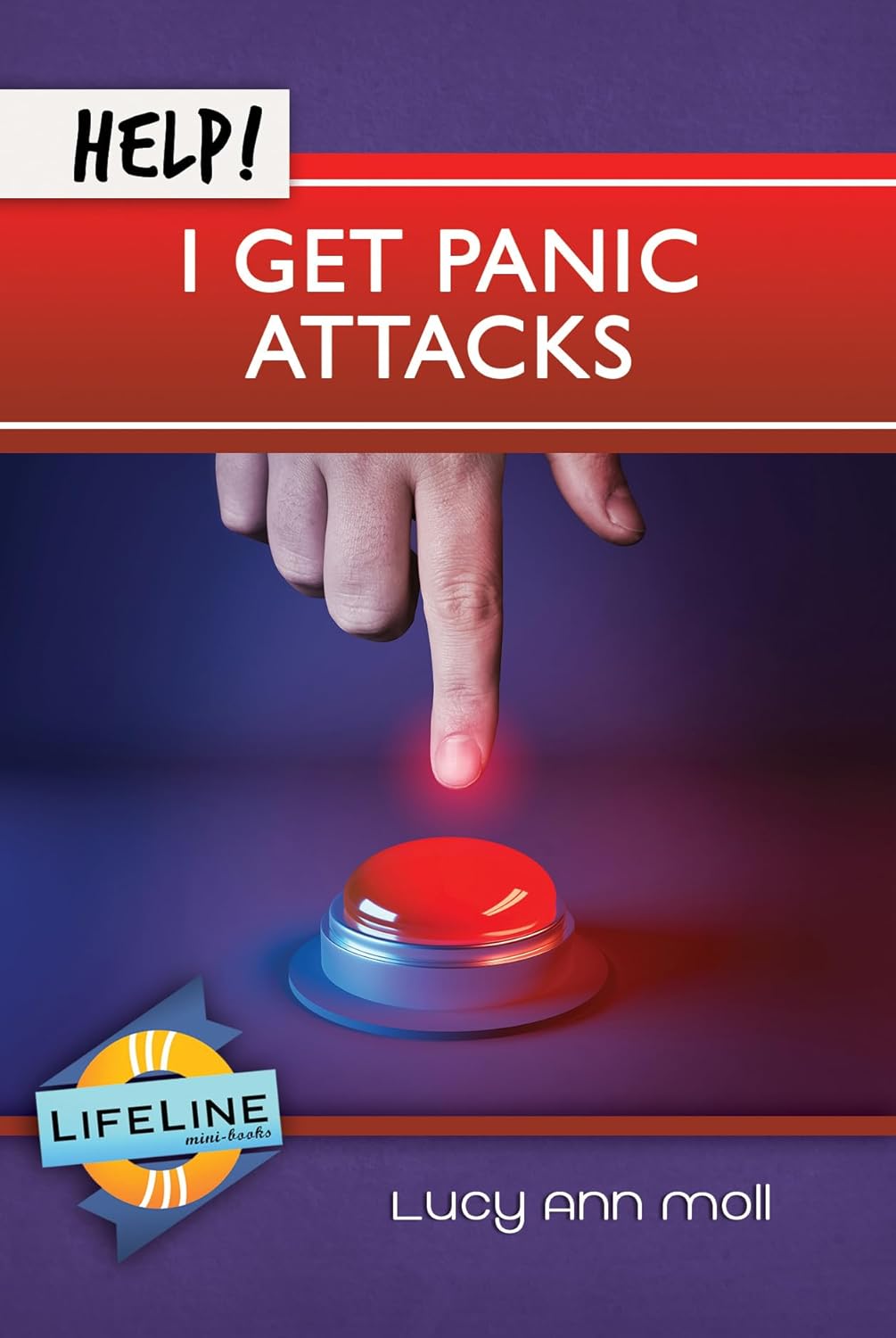 Help! I Get Panic Attacks by Lucy Ann Moll - Mini Book