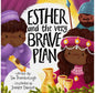 Esther and the Very Brave Plan by Tim Thornborough