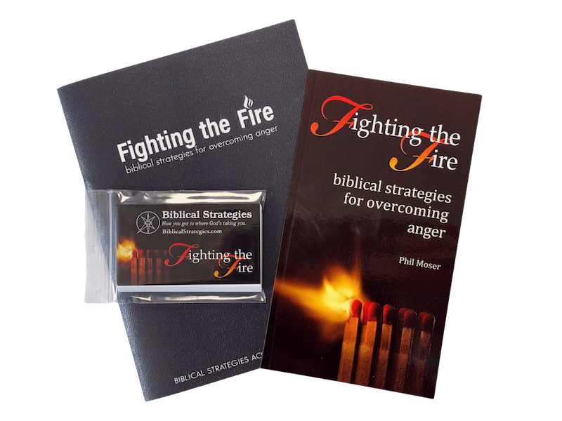 Fighting the Fire Packet: Overcoming Anger by Phil Moser ( Biblical Strategies)