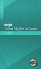 Help! I Want My Life to Count (Lifeline for Teens) by Matt Collier - Mini Books