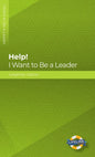 Help! I Want to Be a Leader (Lifeline for Teens) by Leighton Upton - Mini Book