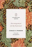 Encouragement for the Depressed (Crossway Short Classics) by Charles Spurgeon