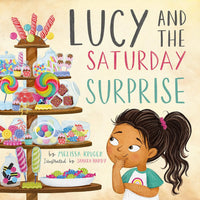 Lucy and the Saturday Surprise by Melissa Kruger
