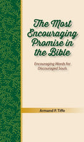 The Most Encouraging Promise in the Bible