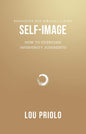 Self-Image: How to Overcome Inferiority Judgments by Lou Priolo - Booklet
