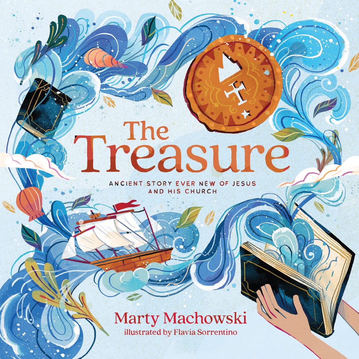 The Treasure: Ancient Story Ever New of Jesus and His Church by Marty Machowski