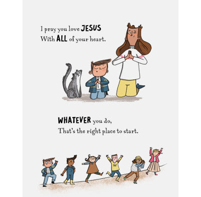 Wherever You Go, I Want You To Know Board Book by Melissa Kruger